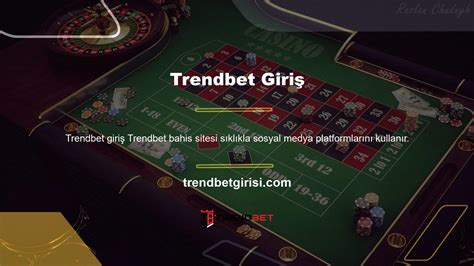 Trendbet Güncel Giriş Bağlantısı