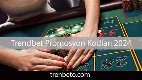 Trendbet Promosyon Kodu