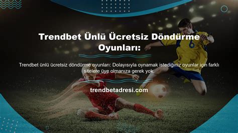 Trendbet Tarayıcı Üzerinden Nasıl Açılır