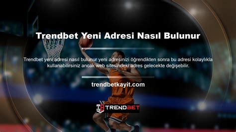 Trendbet Yeni Adresi