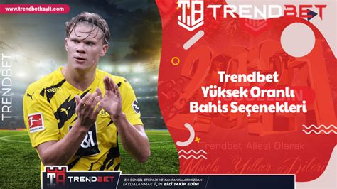 Trendbet Yüksek Oranlı Bahis Stratejileri